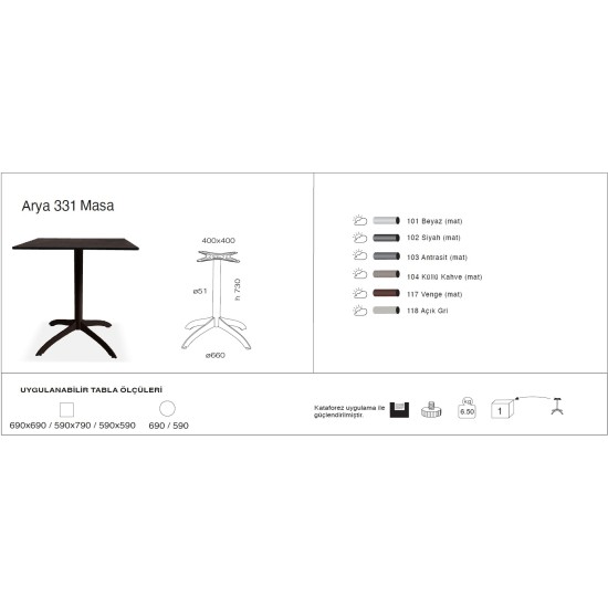 Arya 331 Masa Ø59 / Ø69 / 59x59 / 69x69 Arya 331 Masa Ø59 / Ø69 / 59x59 / 69x69