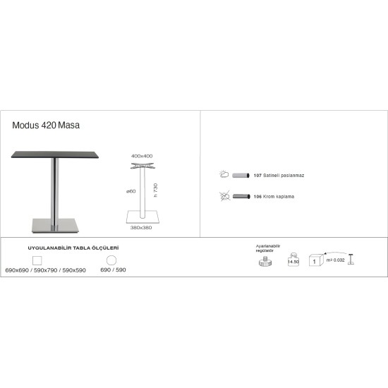 Modus 420 Masa Ø59 / Ø69 / 59x59 / 69x69 Modus 420 Masa Ø59 / Ø69 / 59x59 / 69x69