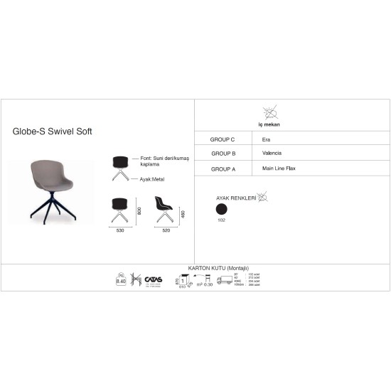 Globe-S Swivel Soft Globe-S Swivel Soft