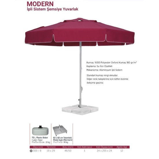 MODERN | İpli Sistem Yuvarlak Şemsiye Ø300