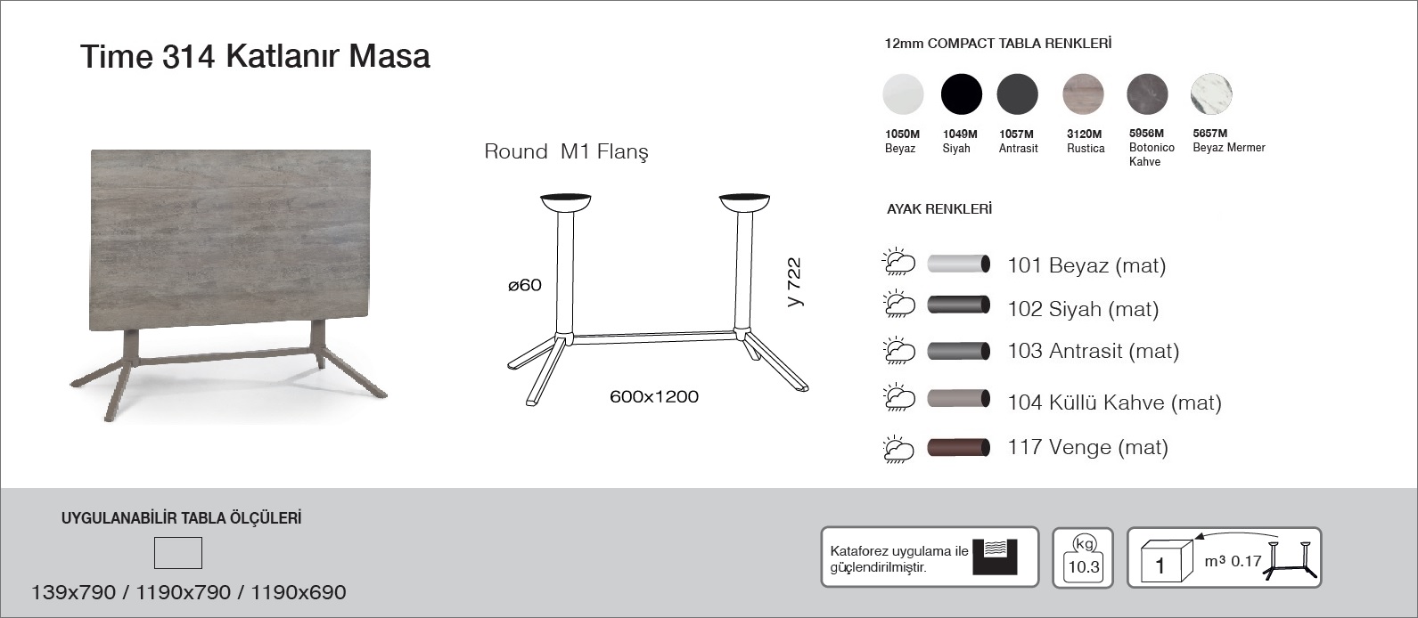 Time 314 Masa (69x119 - 79x119/139) - KATLANIR